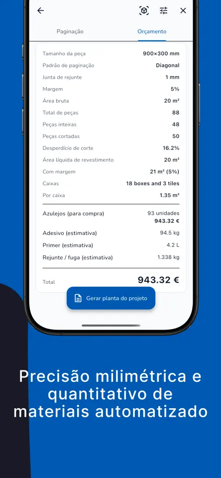 Precisão milimétrica e quantitativo de materiais automatizado